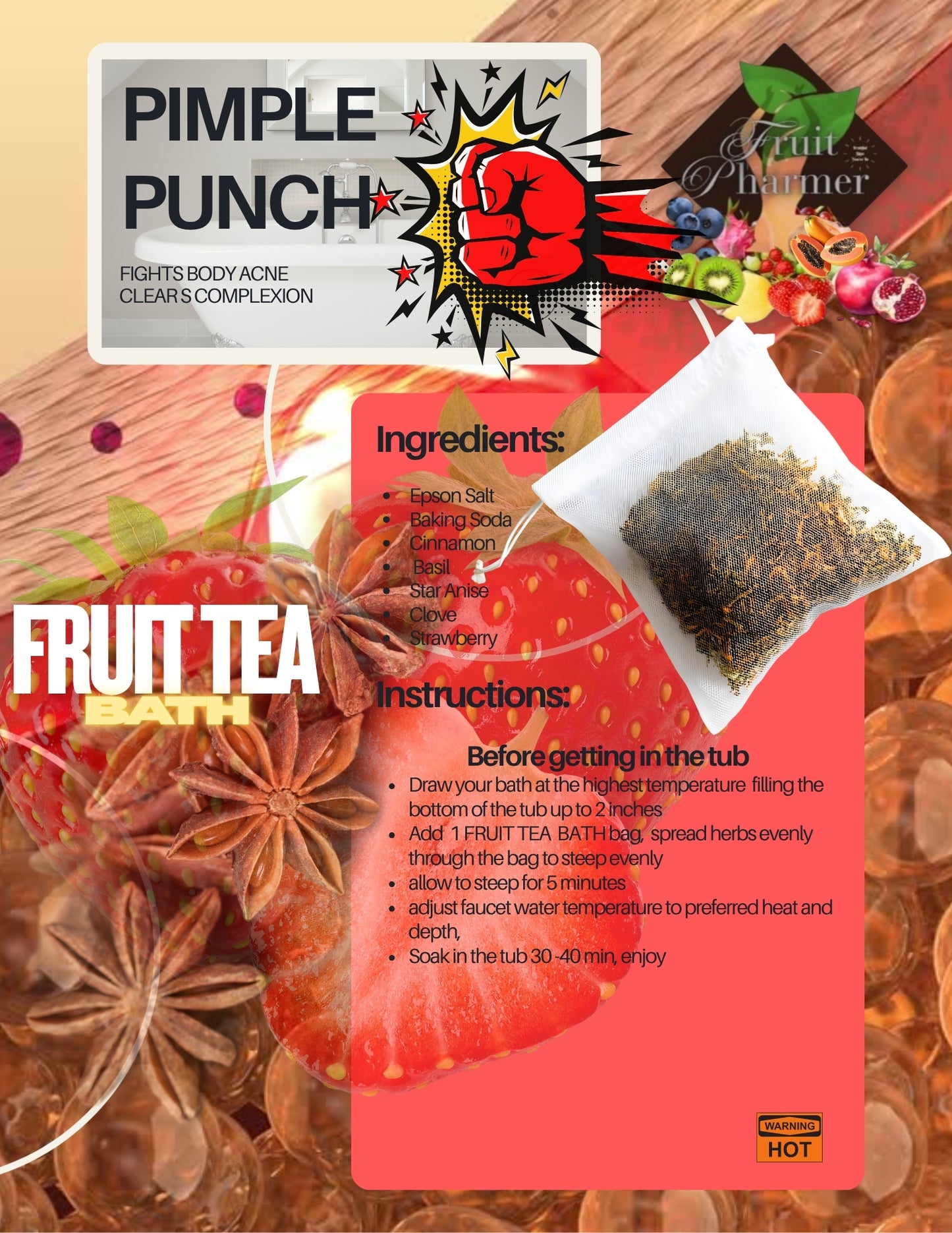 FRUIT TEA BATHS