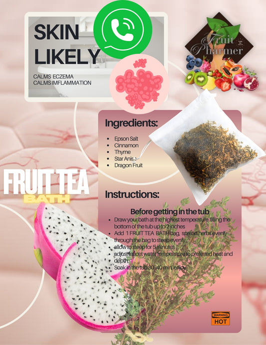 FRUIT TEA BATHS
